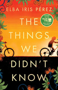 The Things We Didn'T Know - MPHOnline.com