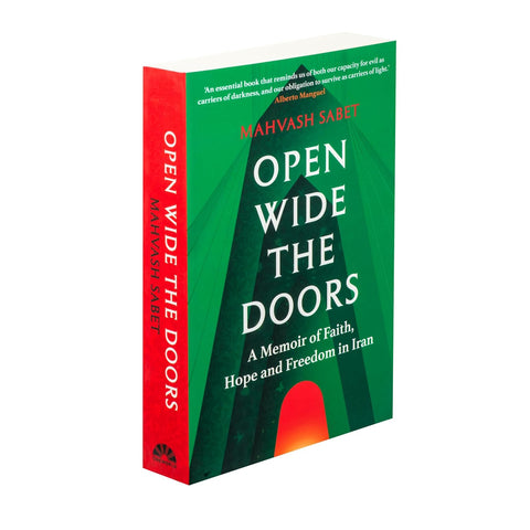 Open Wide the Doors: A Memoir of Faith, Hope and Freedom in Iran - MPHOnline.com