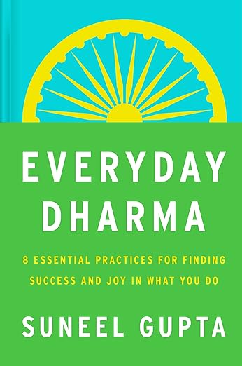 Everyday Dharma: 8 Essential Practices for Finding Success and Joy in Everything You Do - MPHOnline.com