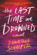 The Last Time We Drowned - MPHOnline.com