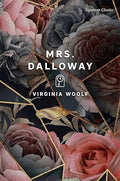 Mrs. Dalloway  (Signature Classics) - MPHOnline.com