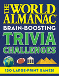 The World Almanac Brain-Boosting Trivia Challenges: 150 Large-Print Games! - MPHOnline.com