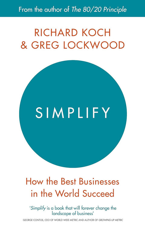 Simplify: How The Best Businesses In The World Succeed - MPHOnline.com