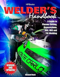 Welder’s Handbook: A Guide To Plasma Cutting, Oxyacetylene, Arc Mig and Tig Welding - MPHOnline.com