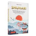 Shuhari: The Three-Step Japanese Path to Lifelong Growth and Success - MPHOnline.com
