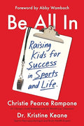 Be All In: Raising Kids for Success in Sports and Life - MPHOnline.com