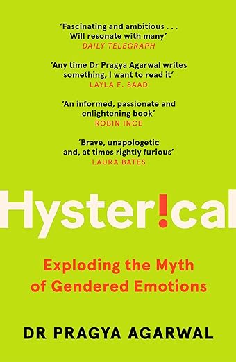 Hysterical: Exploding the Myth of Gendered Emotions - MPHOnline.com