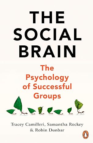 The Social Brain: The Psychology of Successful Groups - MPHOnline.com