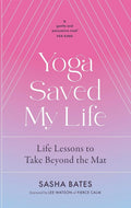 Yoga Saved My Life - MPHOnline.com