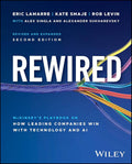 Rewired 2E: Mckinsey's Playbook How Leading Companies Win with Technology and AI - MPHOnline.com