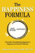 The Happiness Formula: A Scientific, Groundbreaking Approach to Happiness and Personal Fulfillment - MPHOnline.com