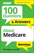 100 Questions & Answers About Medicare for Dummies - MPHOnline.com