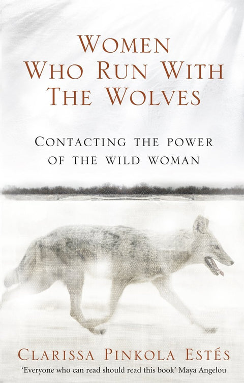 WOMEN WHO RUN WITH THE WOLVES (9781846041099) - MPHOnline.com