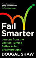 Fail Smarter: Lessons from Best on Turning Setbacks into Breakthroughs - MPHOnline.com