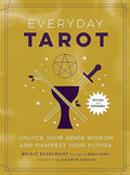 Everyday Tarot (Revised and Expanded Paperback): Unlock Your Inner Wisdom and Manifest Your Future - MPHOnline.com