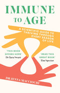 Immune to Age: game-changing science of lifetime health - MPHOnline.com