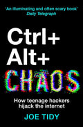 Ctrl+Alt+Chaos: How Teenage Hackers Hijack the Internet - MPHOnline.com