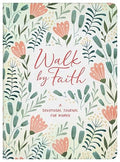 Walk By Faith: A Devotional Journal For Women - MPHOnline.com