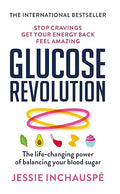 Glucose Revolution: The Life-Changing Power of Balancing Your Blood Sugar - MPHOnline.com