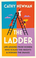 The Ladder: Life Lessons from Women Who Scaled the Heights & Dodged the Snakes - MPHOnline.com