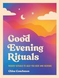 Good Evening Rituals: Nightly Rituals to Help You Rest and Restore - MPHOnline.com