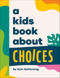A Kids Book About Choices - MPHOnline.com