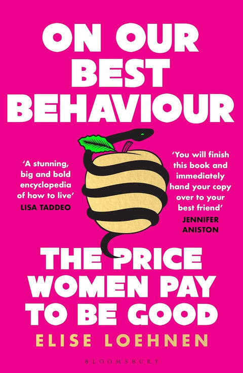 On Our Best Behaviour: The Price Women Pay to Be Good - MPHOnline.com