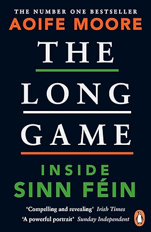 The Long Game: Inside Sinn Féin - MPHOnline.com