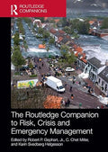 The Routledge Companion to Risk, Crisis and Emergency Management - MPHOnline.com