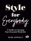 Style for Everybody: A Guide to Curating Your Essential Wardrobe - MPHOnline.com