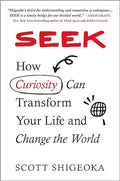 Seek: How Curiosity Can Transform Your Life and Change the World - MPHOnline.com