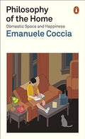 Philosophy of the Home: Domestic Space and Happiness - MPHOnline.com