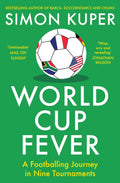 World Cup Fever: A Footballing Journey in Nine Tournaments - MPHOnline.com