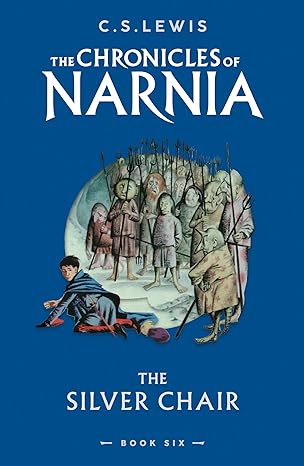 Chronicles of Narnia #06: The Silver Chair - MPHOnline.com