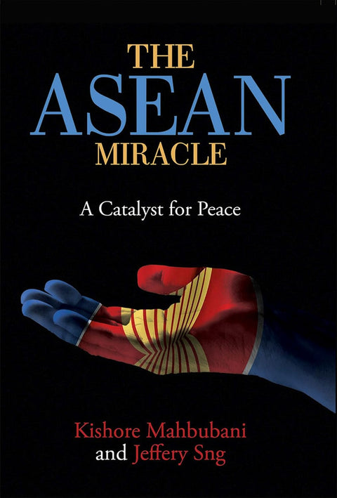 Asean Miracle: A Catalyst Forpeace - MPHOnline.com