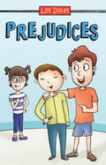 Life Issues: Prejudices - MPHOnline.com