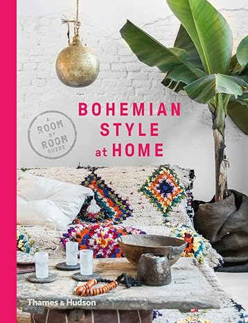 Bohemian Style at Home: A Room by Room Guide - MPHOnline.com