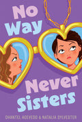 No Way Never Sisters - MPHOnline.com
