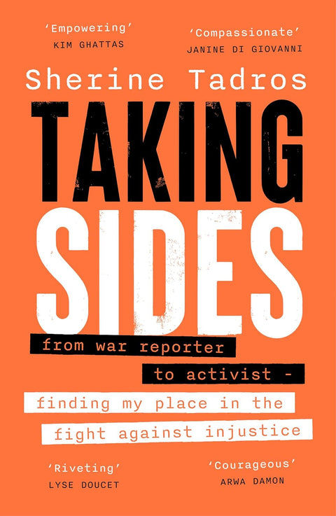 Taking Sides: from war reporter to activist finding my place in the fight against injustice - MPHOnline.com