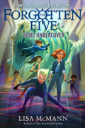 The Forgotten Five #3: Rebel Undercover - MPHOnline.com