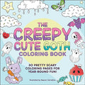 The Creepy Cute Goth Coloring Book 30 Pretty Scary Coloring Pages for Year-Round Fun! - MPHOnline.com