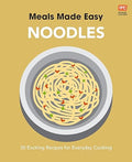 Meals Made Easy: Noodles - MPHOnline.com