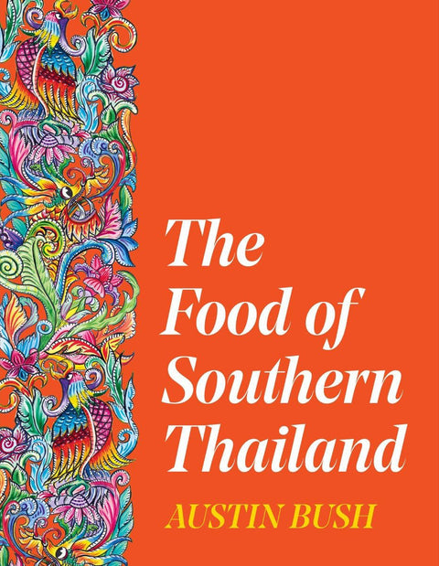 The Food of Southern Thailand - MPHOnline.com