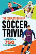 The Complete Book of Soccer Trivia - MPHOnline.com