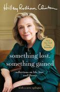 Something Lost Something Gained: Reflections on Life, Love and Liberty - MPHOnline.com