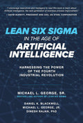 Lean Six Sigma In The Age Of Artificial Intelligence: Harnes - MPHOnline.com