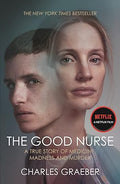 The Good Nurse: A True Story of Medicine, Madness and Murder (Mti) - MPHOnline.com