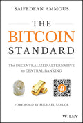 The Bitcoin Standard: The Decentralized Alternative to Central Banking - MPHOnline.com