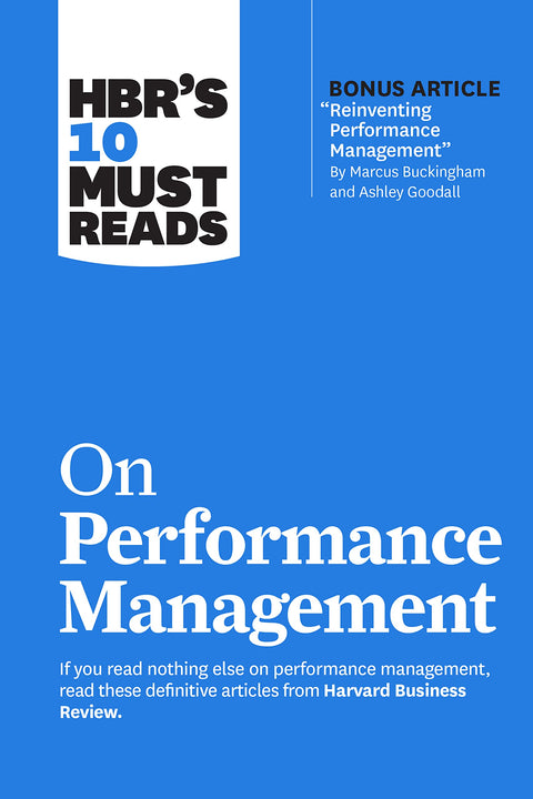 HBR's 10 Must Reads on Performance Management - MPHOnline.com