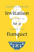 Invitation to a Banquet: The Story of Chinese Food - MPHOnline.com